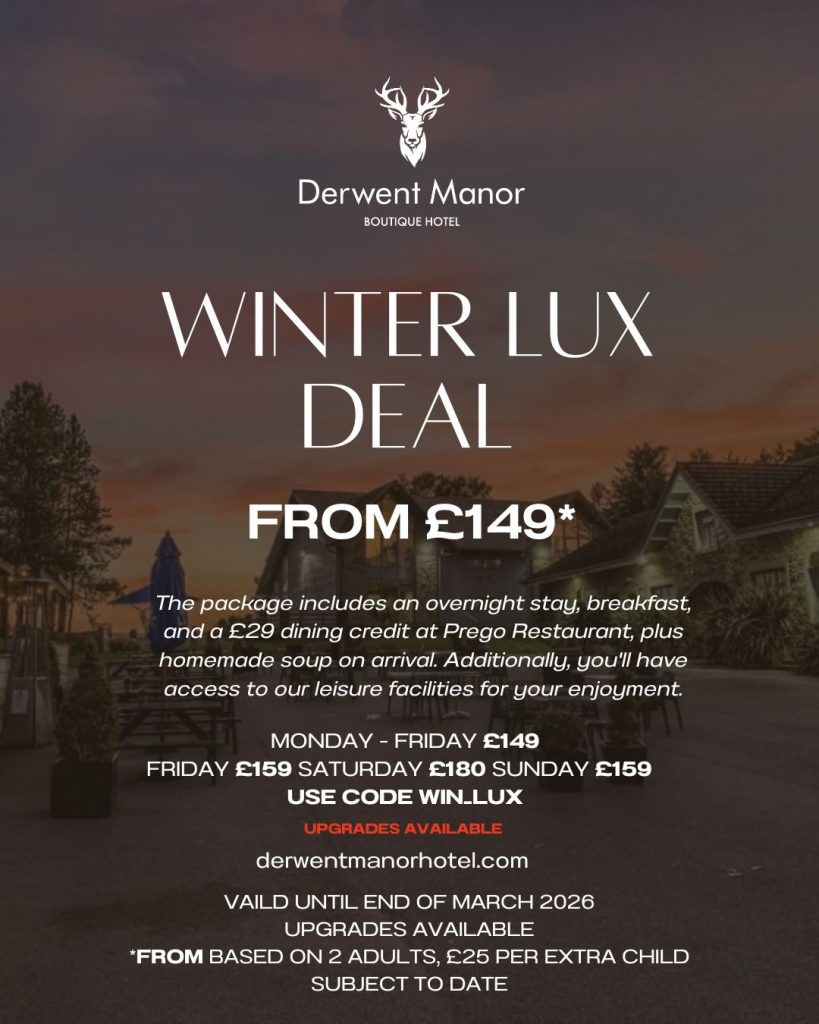 Derwent Manor Winter Deal